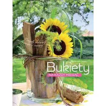 BUKIETY NA KAŻDY MIESIĄC - GERDA VON LIENEN