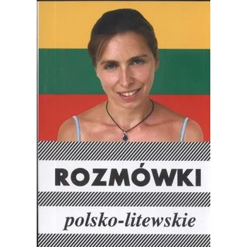 Rozmówki polsko-litewskie - Michalska Urszula