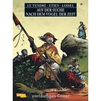 Komiks pro dospělé Auf der Suche nach dem Vogel der Zeit 10: Vogel der Zeit 10 - Serge Le Tendre