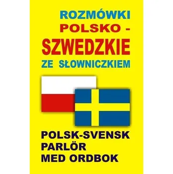 Cizí jazyk Rozmówki polsko szwedzkie ze słowniczkiem