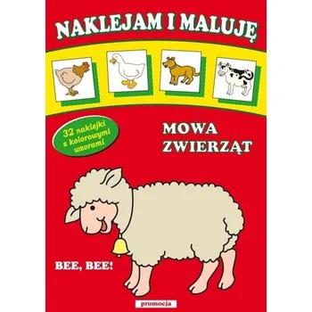 Naklejam i maluję Mowa zwierząt