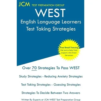 WEST English Language Learners - Test Taking Strategies - Complete Test Preparation Inc.