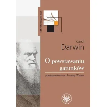 Příroda O powstawaniu gatunków drogą doboru naturalnego - Darwin Karol