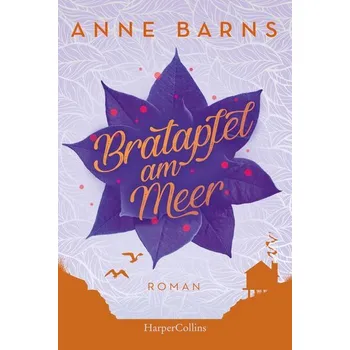 Bratapfel am Meer (Neuausgabe) - Barns, Anne