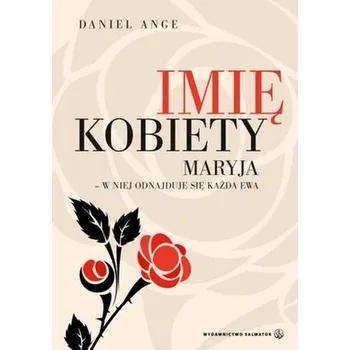 IMIĘ KOBIETY - DANIEL ANGE