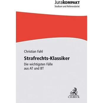 Strafrechts-Klassiker - Fahl, Christian
