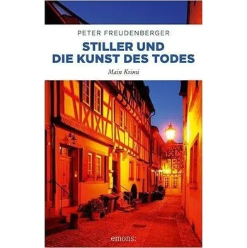 Stiller und die Kunst des Todes - Freudenberger, Peter