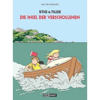Komiks pro dospělé Stig & Tilde: Die Insel der Verschollenen - Radiguès, Max de