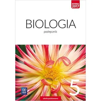 Biologia klasa 5, szkoła podstawowa, podręcznik - Ewa Jastrzębska, Ewa Kłos, Wawrzyniec Kofta, Ewa Pyłka-Gutowska