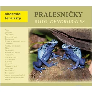 Chovatelství PRALESNIČKY RODU DENDROBATES