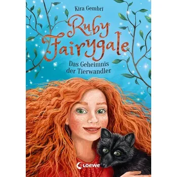 Ruby Fairygale - Das Geheimnis der Tierwandler - Gembri, Kira