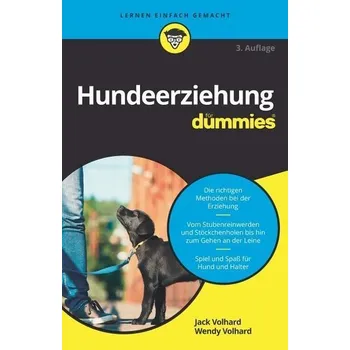Hunde richtig erziehen für Dummies - Volhard, Jack; Volhard, Wendy
