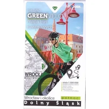 Cestování Green Velo. Wrocław i okolice cz. północna
