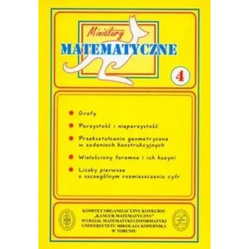 Matematika Miniatury matematyczne 04 Grafy, parzystość... - Bobiński Zbigniew