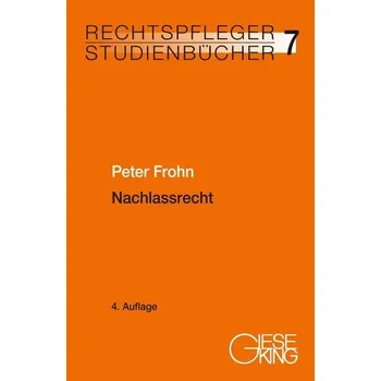 Nachlassrecht - Frohn, Peter