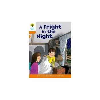 Anglický jazyk Oxford Reading Tree: Level 6: More Stories A: A Fright in the Night - Hunt, Roderick