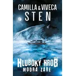 Hluboký hrob 3: Modrá záře - Camilla…