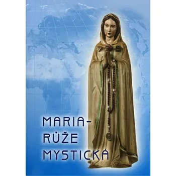 Duchovní literatura Maria – Růže Mystická