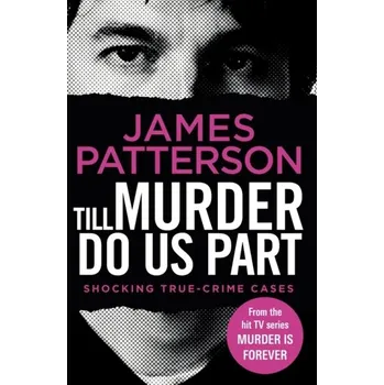 Beletrie pro dospělé Till Murder Do Us Part - James Patterson