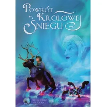 Pohádka Powrót Królowej Śniegu. Książka + CD słuchowisko - Praca zbiorowa