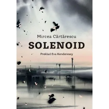 Solenoid - Mircea Cărtărescu [SK] (2020, pevná)
