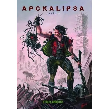 Komiks pro dospělé Strefa Komiksu T.10 Apokalipsa cz.1 - praca zbiorowa
