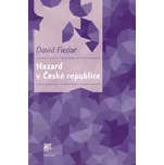 Hazard v České republice - David Fiedor…
