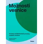 Možnosti vesnice - Michaela Hečková, Matěj Chabera (2021, brožovaná)