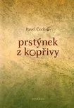 Prstýnek z kopřivy - Pavel Čech (2021,…