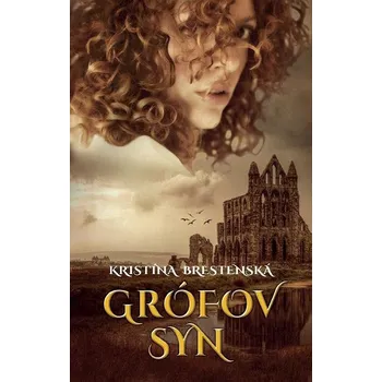 Kniha Grófov syn - Kristína Brestenská [SK] (2018) [E-kniha]