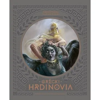 Grécki hrdinovia - Eduard Petiška