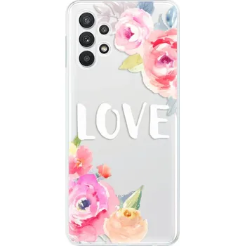 Pouzdro na mobilní telefon Odolné silikonové pouzdro iSaprio - Love - Samsung Galaxy A32