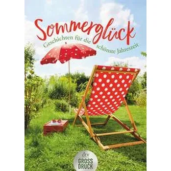 Sommerglück - Adler, Karoline [DE] (2021, Měkká, dtv Verlagsgesellschaft)