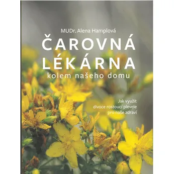 Recenze Čarovná lékárna kolem našeho domu - Alena Hamplová (2019, brožovaná)