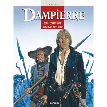 Komiks pro dospělé CZARNY ŚWIT CZAS ZWYCIĘSTW DAMPIERRE TOM 1 I 2 - SWOLFS