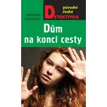 Původní česká detektivka: Dům na konci…