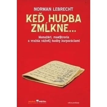 Keď hudba zmĺkne...