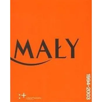 Teatr Mały 1994 - 2003 - Raszewska Magdalena