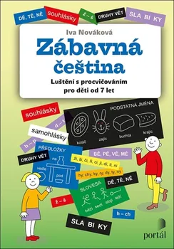 Český jazyk Zábavná čeština: Luštění s procvičováním pro děti od 7 let - Iva Nováková (2021, brožovaná)