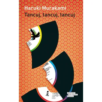 Tancuj, tancuj, tancuj - Haruki…