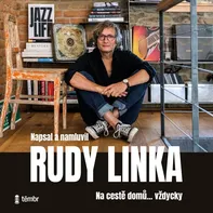 Rudy Linka: Na cestě domů… vždycky - Rudy Linka [CDmp3]