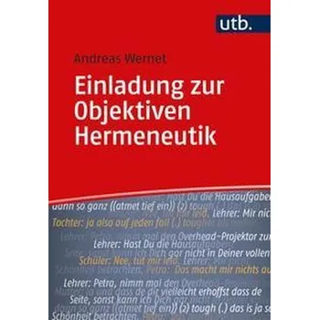 Einladung zur Objektiven Hermeneutik - Wernet, Andreas