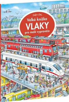 Leporelo Velká knížka Vlaky pro malé vypravěče - Stefan Lohr (2021)