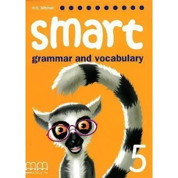 Anglický jazyk Smart Grammar and Vocabulary 5 SB - Eva Mitchell