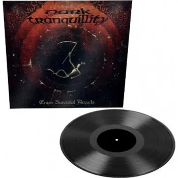 Hudba Dark Tranquillity - Enter Suicidal Angels (LP, 19439837651)
