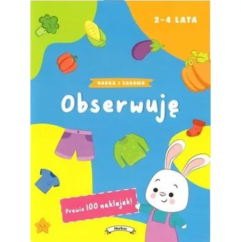 Bystrá hlava Nauka i zabawa. Obserwuję - praca zbiorowa