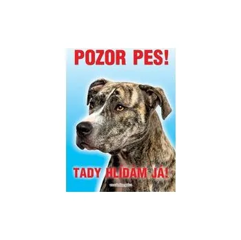 Grel Tabulka pozor pes stafordširský teriér