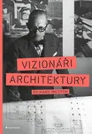 Vizionáři architektury - Richard Weston…