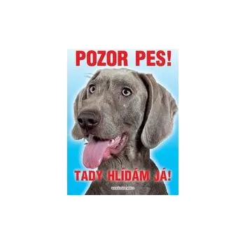 Grel nálepka pozor pes výmarský ohař