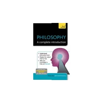 Cizojazyčná kniha Philosophy: A Complete Introduction: Teach Yourself - Kaye, Sharon